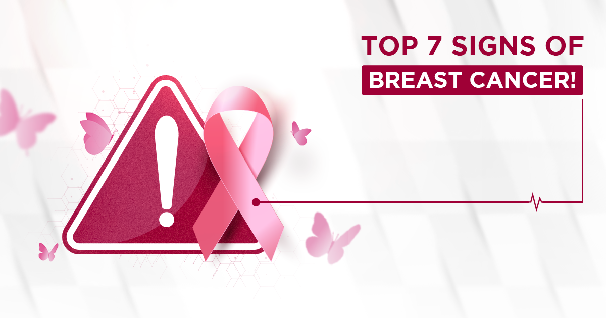 Top 7 Signs Of Breast Cancer